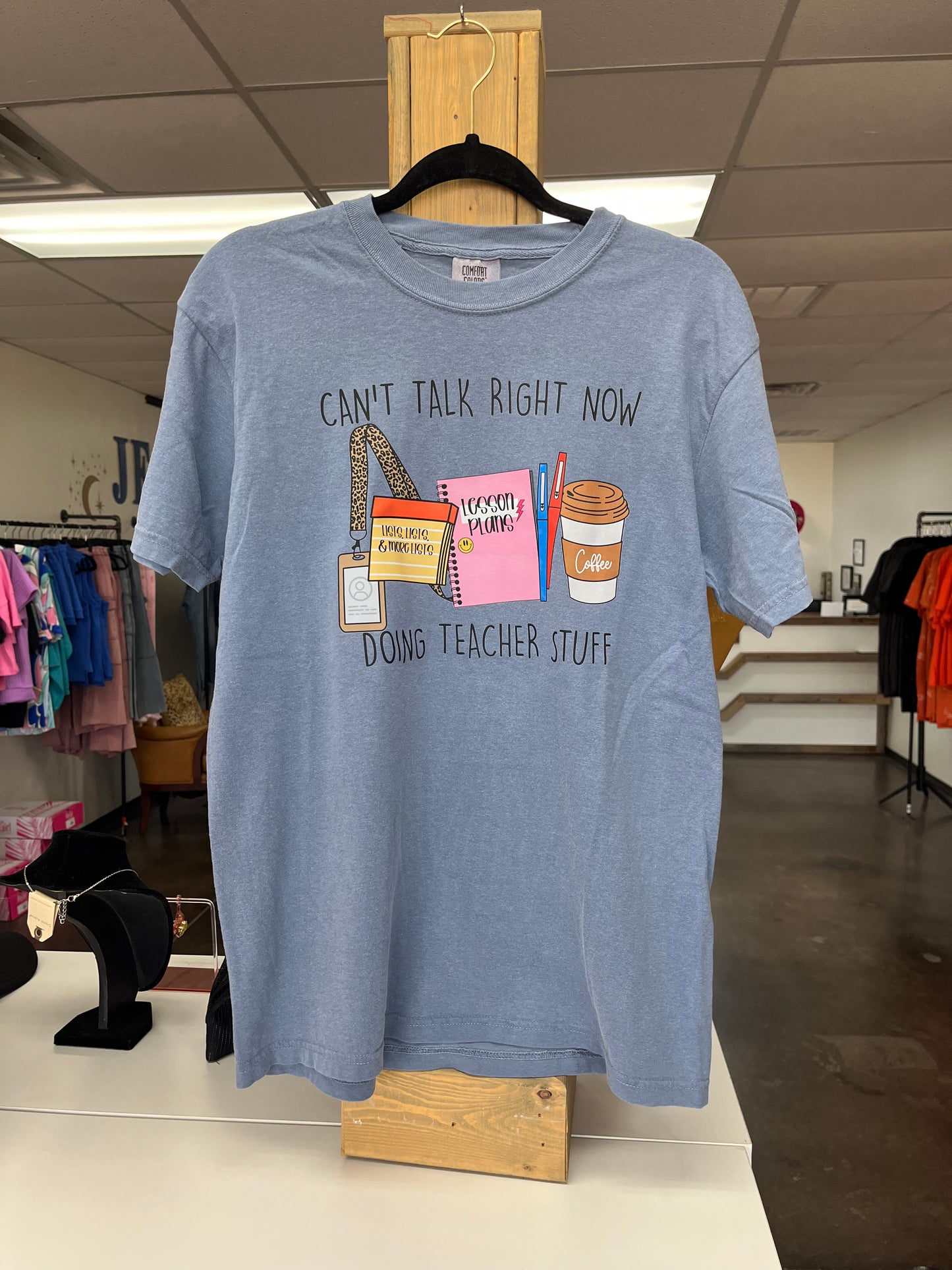 “Can’t Talk Right Now, Doing Teacher Stuff” Teacher T-Shirt